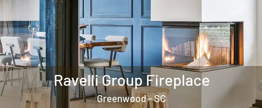  Ravelli Group Fireplace Greenwood - SC